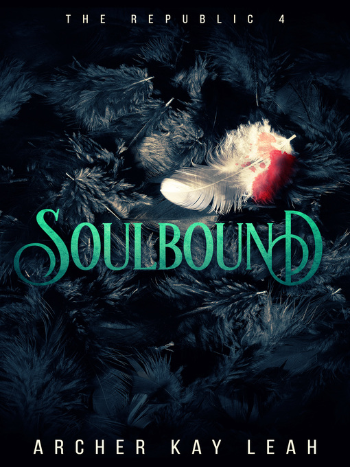 Title details for Soulbound by Archer Kay Leah - Available